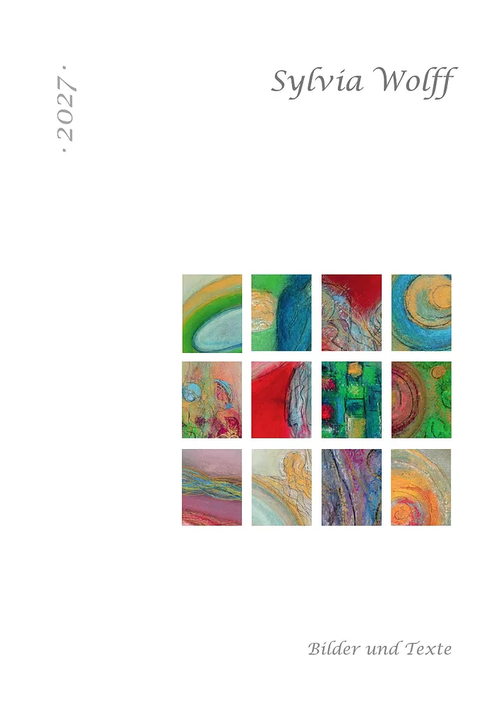 Wandkalender 2027 · A5 · „Bilder und Texte“, Wall calendar, Sylvia Wolff